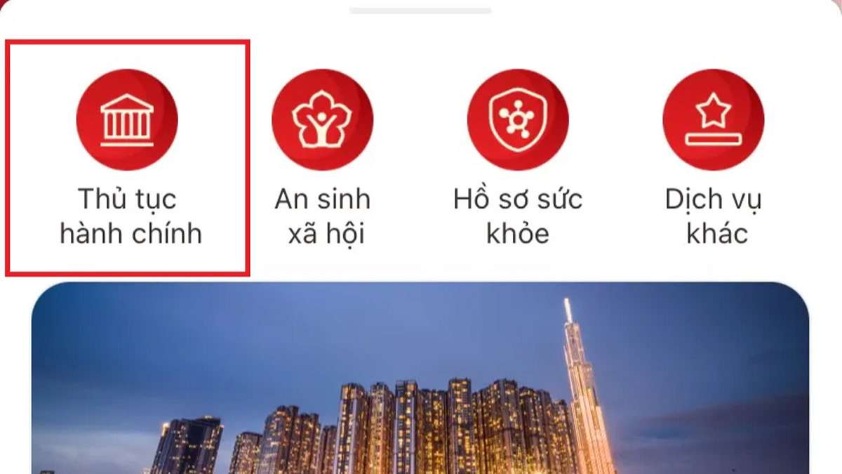 Bước 1: Mở VNeID và vào Thủ tục hành chính